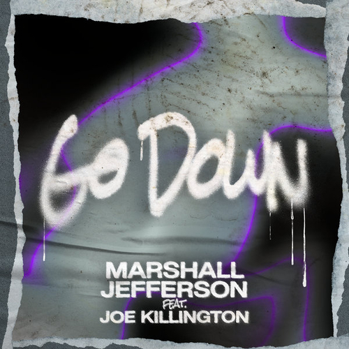 Marshall Jefferson, Joe Killington - Go Down (Extended Mix) [0196762002519]